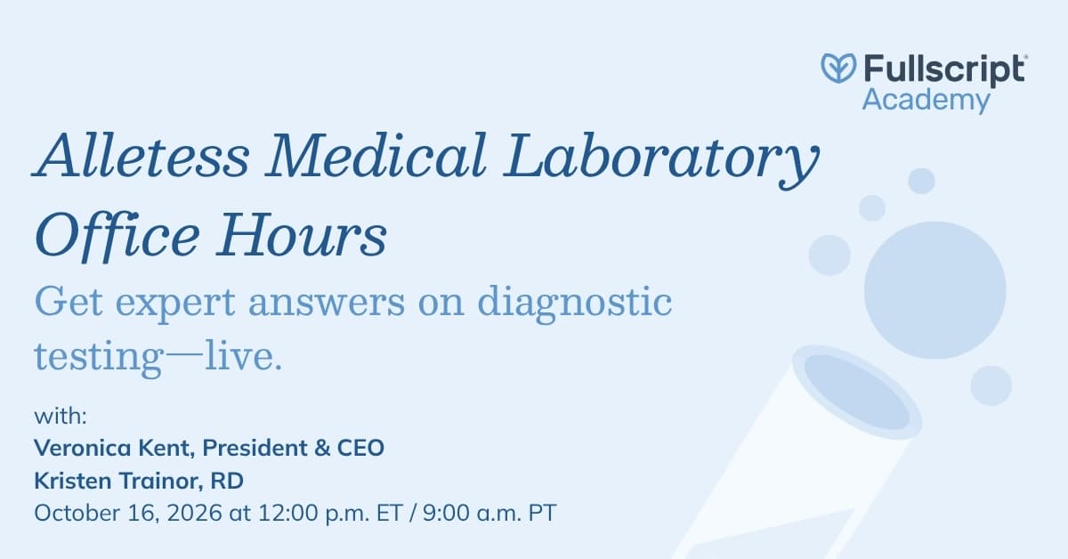 Fullscript Labs Office Hours | Alletess Medical Laboratory