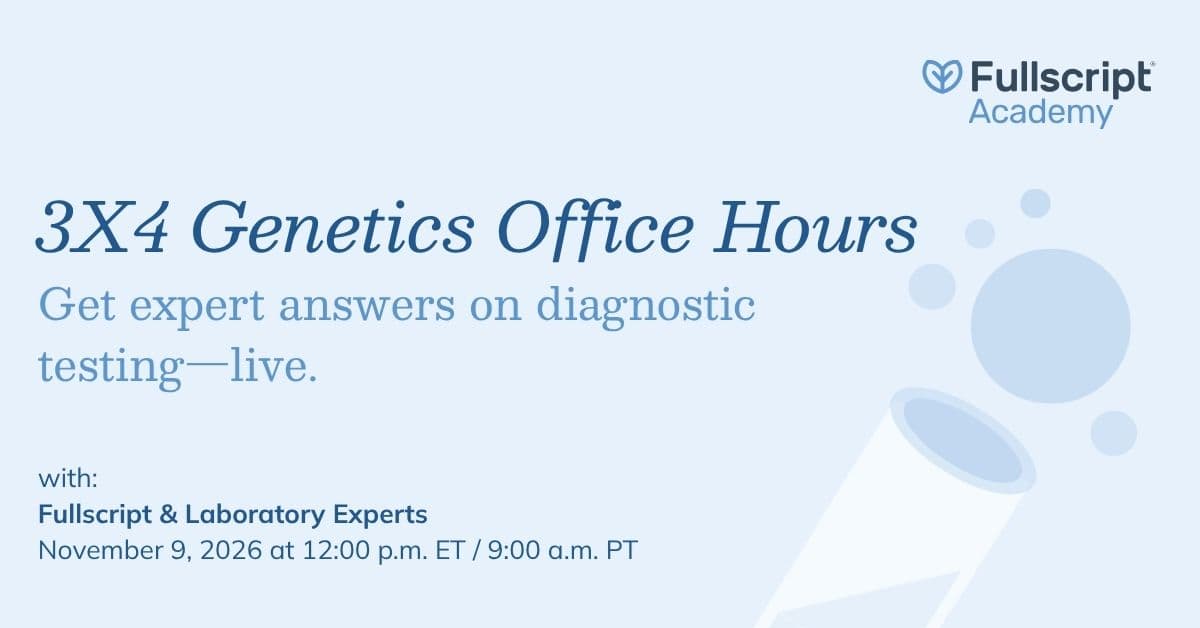 Fullscript Labs Office Hours  | 3X4 Genetics
